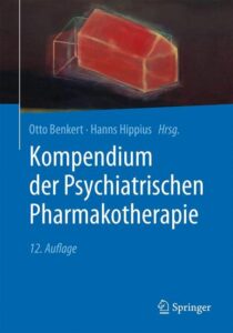 Kompendium der Psychiatrischen Pharmakotherapie