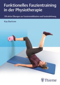funktionelles faszientraining in der physiotherapie