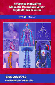 Bücher für den Facharzt für Radiologie: Reference Manual for Magnetic Resonance Safety, Implants, and Devices Englischsprachiges Buch für den Facharzt für Radiologie