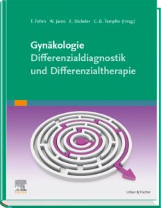 Gynäkologie Differenzialdiagnostik und Differenzialtherapie